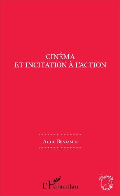 Cinéma et incitation à l'action - Benjamin, Anne