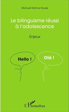 Le bilinguisme réussi à l'adolescence - Rouke, Manuel-Ramos