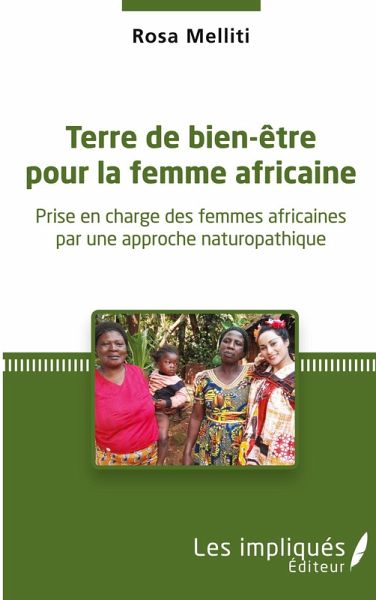 Terre de bien-être pour la femme africaine Terre de bien-être pour la femme africaine