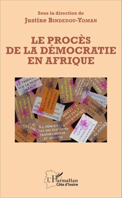 Le procès de la démocratie en Afrique - Bindedou-Yoman, Justine