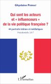 Qui sont les acteurs et &quote;influenceurs&quote; de la vie politique française ?