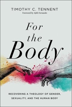 For the Body - Tennent, Timothy C