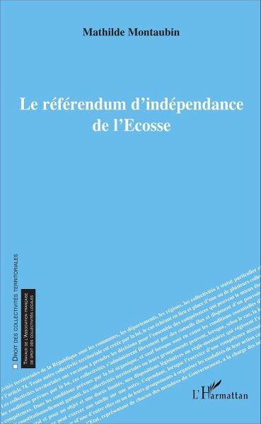 Le référendum d'indépendance de l'Écosse Le référendum d'indépendance de l'Écosse