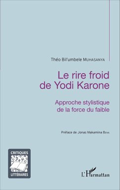 Le rire froid de Yodi Karone - Muhasanya, Théo Bil'umbele