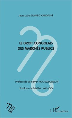 Le droit congolais des marchés publics - Esambo Kangashe, Jean-Louis