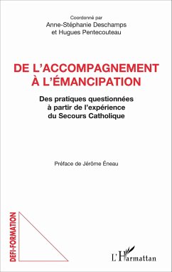 De l'accompagnement à l'émancipation - Deschamps, Anne-Stéphanie; Pentecouteau, Hugues