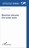 Questions africaines post-guerre froide