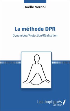 La méthode DPR - Verdol, Joëlle