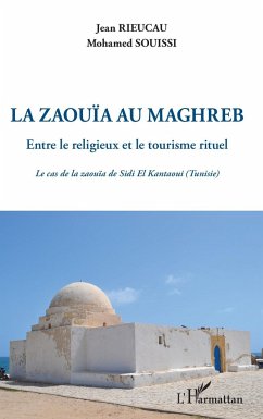La zaouïa au Maghreb - Souissi, Mohamed; Rieucau, Jean