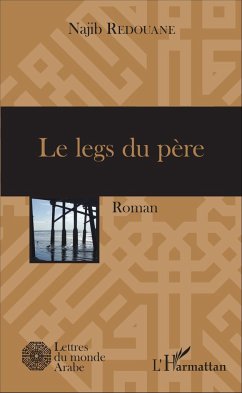 Le legs du père - Redouane, Najib