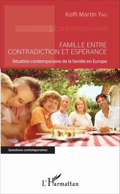 Famille entre contradiction et espérance - Yao, Koffi Martin