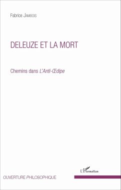 Deleuze et la mort - Jambois, Fabrice