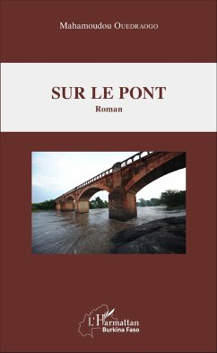 Sur le pont - Ouedraogo, Mahamoudou