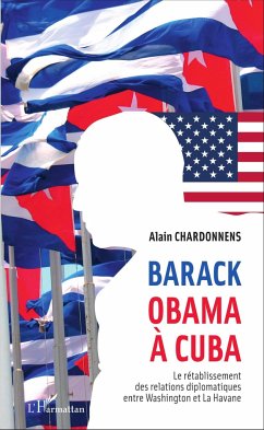 Barack Obama à Cuba - Chardonnens, Alain