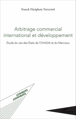 Arbitrage commercial international et développement - Yougoné, Franck Nicéphore