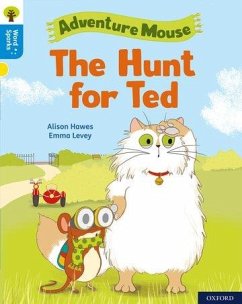Oxford Reading Tree Word Sparks: Level 3: The Hunt for Ted - Hawes, Alison