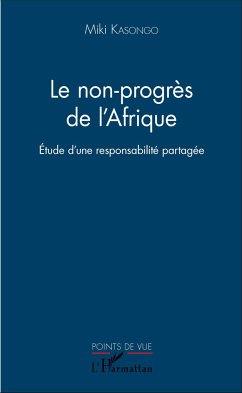 Le non-progrès de l'Afrique - Kasongo, Miki