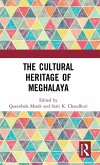 The Cultural Heritage of Meghalaya