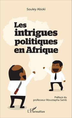 Les intrigues politiques en Afrique - Aboki, Souley