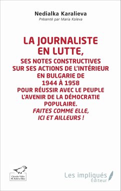 La journaliste en lutte - Nedialka, Karalieva