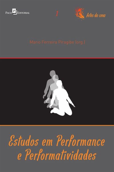 Estudos em performance e performatividades (vol. 1) (eBook, ePUB) Estudos em performance e performatividades (vol. 1) (eBook, ePUB)