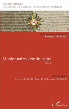 Missionnaires dominicains - Roux, Benoît; Grunberg, Josiane; Grunberg, Bernard