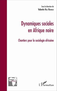 Dynamiques sociales en Afrique noire - Nga Ndongo, Valentin