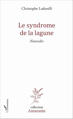 Le syndrome de la lagune - Ladurelli, Christophe