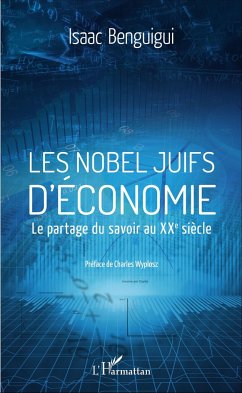 Les Nobel juifs d'économie - Benguigui, Isaac