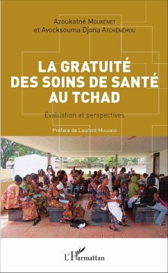 La gratuité des soins de santé au Tchad - Moukénet, Azoukalné; Atchénémou, Avocksouma Djona