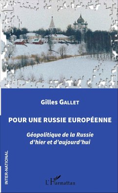 Pour une Russie européenne - Gallet, Gilles