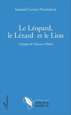 Le Léopard, le Lézard et le Lion - Ndombasi, Gansa