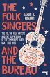 The Folk Singers and the Bureau: The... - Bild 1