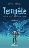 Tempête dans mon stéthoscope