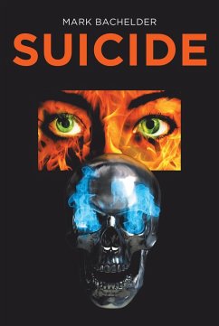 Suicide (eBook, ePUB) - Bachelder, Mark