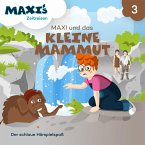 Maxi's Zeitreisen, Folge 3: Maxi und das kleine Mammut (MP3-Download)