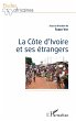 La Côte d'Ivoire et ses étrangers - Bild 1