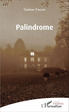 Palindrome - Faucer, Gaëtan