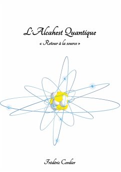 L'Alcahest Quantique - Cordier, Frédéric