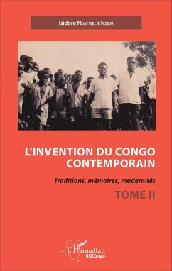 L'invention du Congo contemporain - Ndaywel E Nziem, Isidore