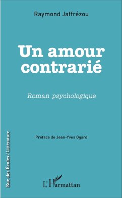 Un amour contrarié - Jaffrézou, Raymond