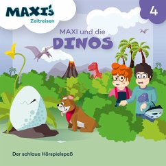 Maxi's Zeitreisen, Folge 4: Maxi und die Dinos (MP3-Download) - Lüpke, Jana