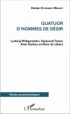 Quatuor d'hommes de désir