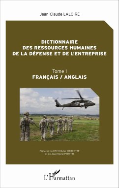 Dictionnaire des ressources humaines de la défense et de l'entreprise - Laloire, Jean-Claude