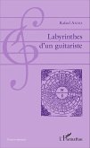 Labyrinthes d'un guitariste