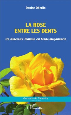 La rose entre les dents - Oberlin, Denise