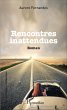 Rencontres inattendues - Bild 1