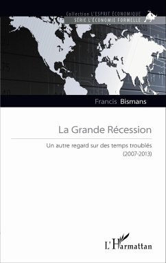 La Grande Récession - Bismans, Francis