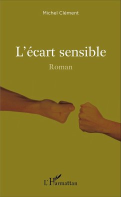 L'écart sensible - Clément, Michel