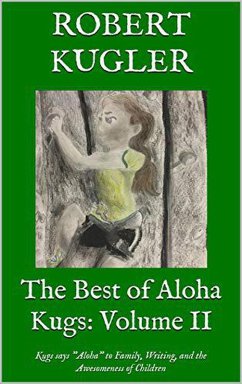 Cover The Best of Aloha Kugs: Volume II (Kugs Says Aloha!, #2) (eBook, ePUB)